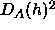 D_A(h)^2