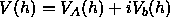 V(h) = V_A(h) + iV_b(h)