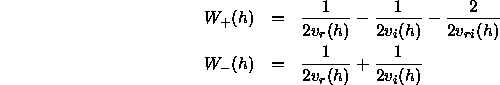 W_+(h) = ...